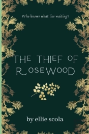 The Thief Of Rosewood