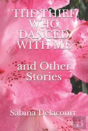 The Thief Who Danced With Me