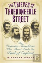 The Thieves Of Threadneedle Street