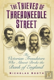 The Thieves Of Threadneedle Street