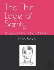 The Thin Edge Of Sanity