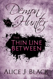 The Thin Line Between