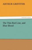 The Thin Red Line, And Blue Blood