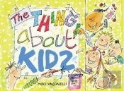 The Thing About Kids