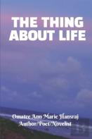 The Thing About Life