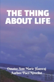 The Thing About Life