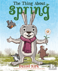 The Thing About Spring