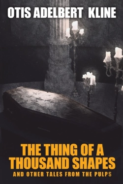 Bertrand.pt - The Thing Of A Thousand Shapes And Other Tales From The Pulps