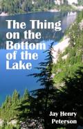 The Thing On The Bottom Of The Lake