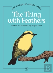 The Thing With Feathers