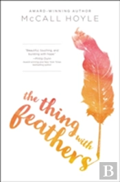 The Thing With Feathers