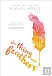 The Thing With Feathers