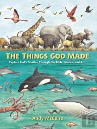 The Things God Made