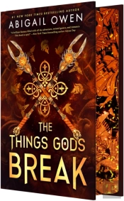 The Things Gods Break