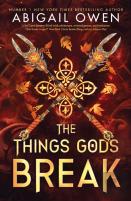 The Things Gods Break