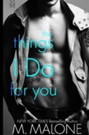 The Things I Do For You