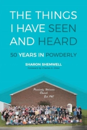 The Things I Have Seen And Heard
