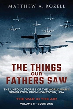 Bertrand.pt - The Things Our Fathers Saw - The War In The Air Book One