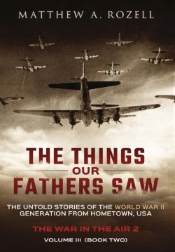 Bertrand.pt - The Things Our Fathers Saw - Vol. 3, The War In The Air Book Two