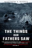 The Things Our Fathers Saw Vol. Iv