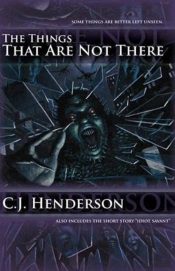 The Things That Are Not There