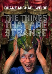 The Things That Are Strange