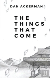 The Things That Come