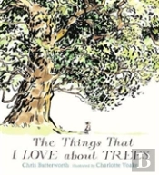 The Things That I Love About Trees