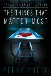 The Things That Matter Most