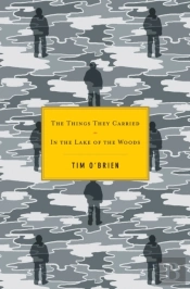 The Things They Carried / In The Lake Of The Woods