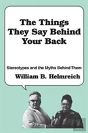 The Things They Say Behind Your Back