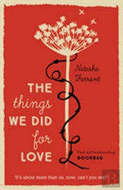 The Things We Did For Love