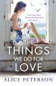The Things We Do For Love