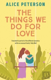 The Things We Do For Love