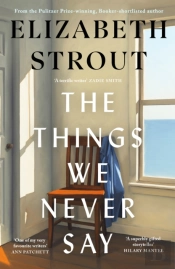 The Things We Never Say