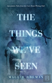 The Things We'Ve Seen