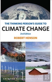 The Thinking Person`S Guide To Climate Change Â€“ Second Edition