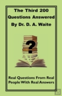 Bertrand.pt - The Third 200 Questions Answered By Dr. D. A. Waite