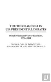 The Third Agenda In U.S. Presidential Debates