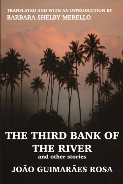 Bertrand.pt - The Third Bank Of The River And Other Stories