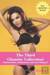 The Third Chastity Collection!