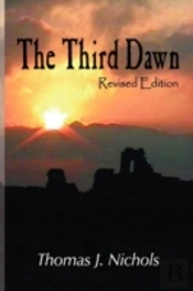 The Third Dawn--Revised Edition