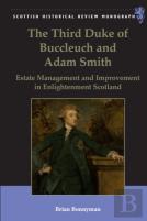 The Third Duke Of Buccleuch And Adam Smith