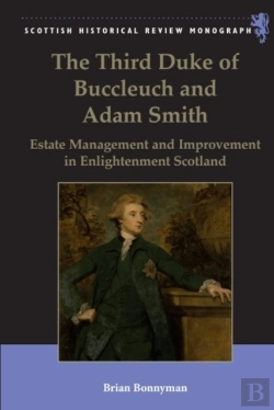 Bertrand.pt - The Third Duke Of Buccleuch And Adam Smith
