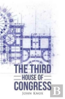 The Third House Of Congress