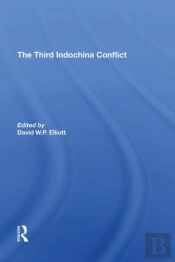The Third Indochina Conflict