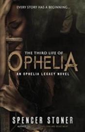 The Third Life Of Ophelia
