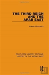 The Third Reich And The Arab East