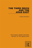 The Third Reich And The Arab East