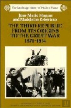 Bertrand.pt - The Third Republic From Its Origins To The Great War, 1871-1914